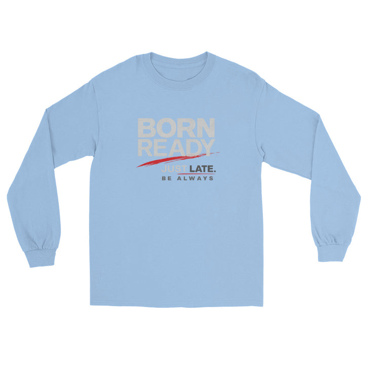 Light blue long sleeve shirt with Born Real print