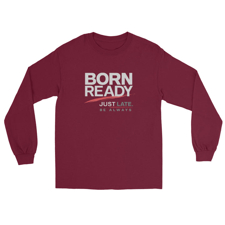 Maroon long sleeve shirt with Born Real graphic